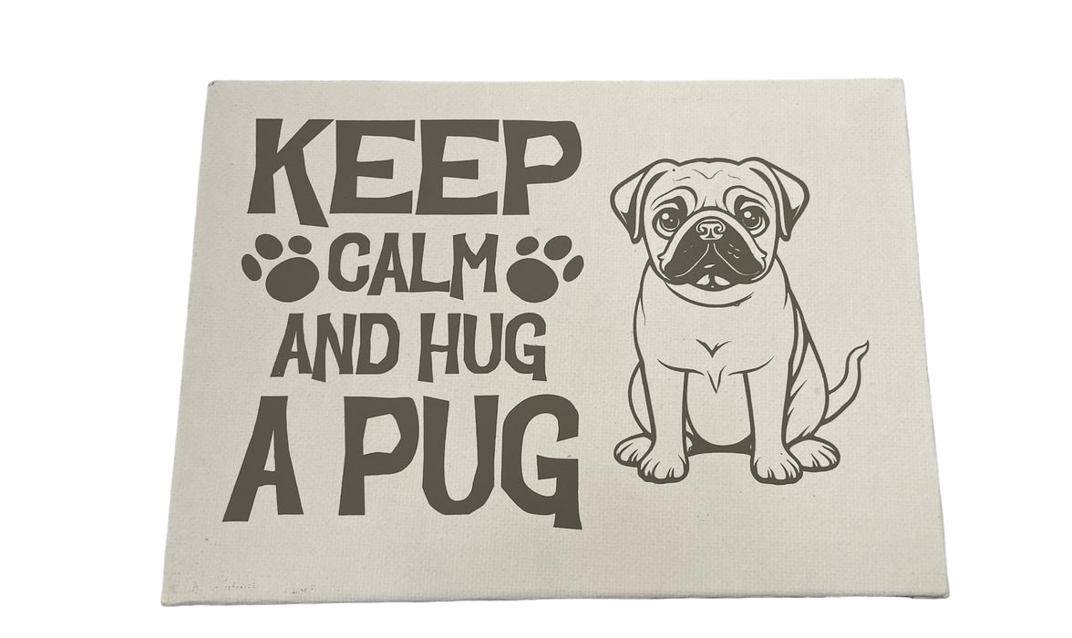 Canvas Signs - Pug Range 12.7cm x 17.8cm